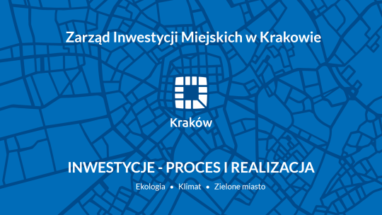 Inwestycje - proces i realizacja_Zarząd Inwestycji Miejskich