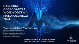 Nabór wniosków do XV edycji Nagrody Gospodarczej Województwa Małopolskiego